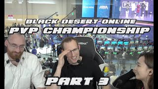 Arena of Arsha PvP Tournament FINALS - South Korea G-Star Black Desert Championship [KR] Part 3