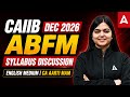 ABFM Syllabus Discussion | CAIIB Dec 2026 | Complete Guide | CA Aarti Pathak