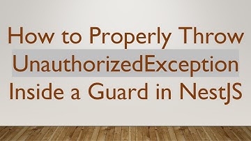 How to Properly Throw UnauthorizedException Inside a Guard in NestJS