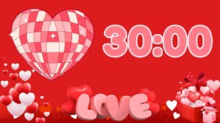30 Minute Valentines Day Countdown Timer | Hearts Theme | Nixstar ☆