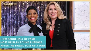 How Radio Hall Of Fame Host Delilah Found Purpose After the Tragic Loss of 3 Sons