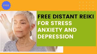 Reiki for Stress Relief |  Distant Reiki Healing  for Anxiety And Depression