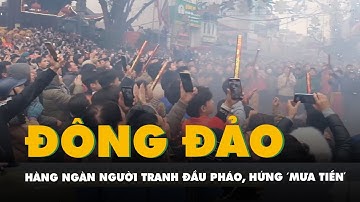 Lễ hội Kỳ Cùng xứ Lạng: Hàng ngàn người tranh đầu pháo, hứng 