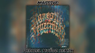 Drake - Massive (Gabriel Muñoz Remix)