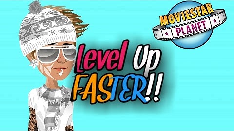MovieStarPlanet - How To Level Up Faster!! Unlimited Star Coins