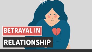 Betrayal In Love And Relationships