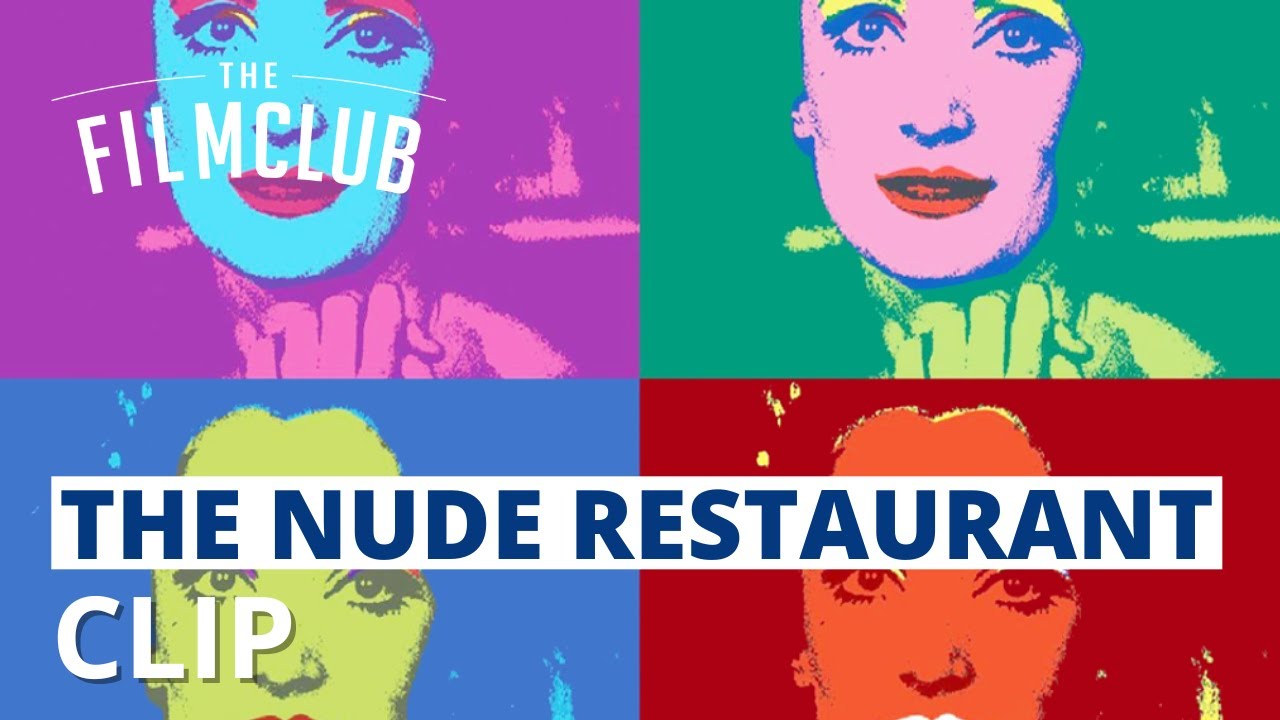 the-nude-restaurant-clip-the-film-club-youtube