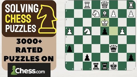 HARDEST Chess Puzzles on Chess.com! I Solving 3000+ rated puzzles on Chess.com