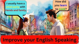 Daily Life English Conversation Practice | English Speaking Practice | Learn English