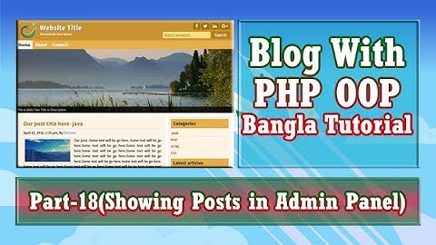 Blog With PHP OOP (Showing Posts in Admin Panel) : Part-18