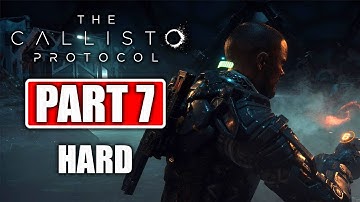 THE CALLISTO PROTOCOL Gameplay Walkthrough Part 7: Colony - No Commentary (HARDCORE MODE)