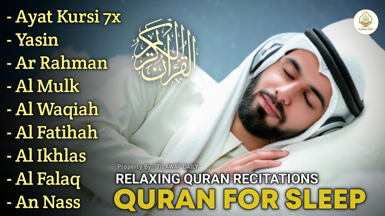 Beautiful Quran Before Sleep | Al-Fatiha,Ayatul Kursi,Surah Ar-Rahman, Al-Mulk, Yasin - By Alaa Aqel