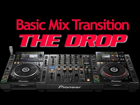 Basic DJ Transition - Practicing The Drop