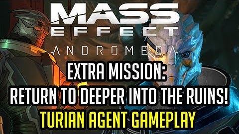 Return to Deeper into the ruins mission - Turian Agent gameplay