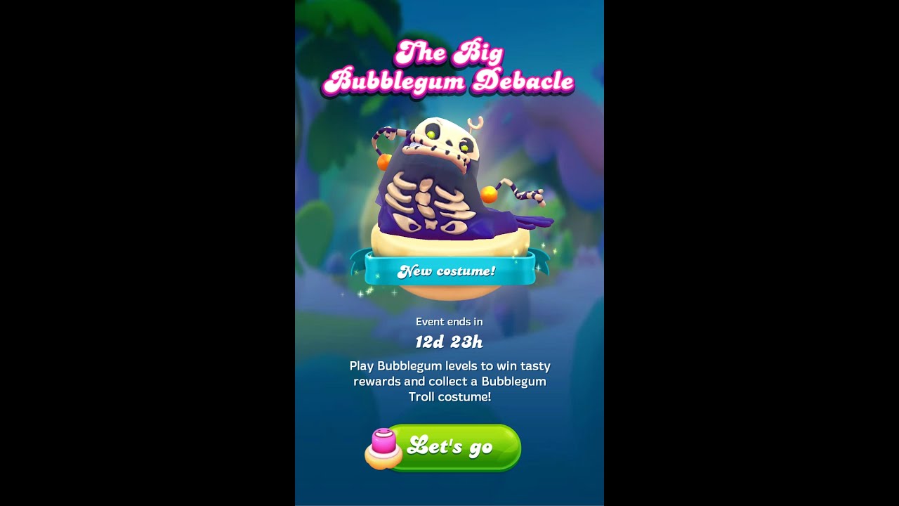 Bubblegum Troll Event Board 1 2022 Candy Crush Friends YouTube