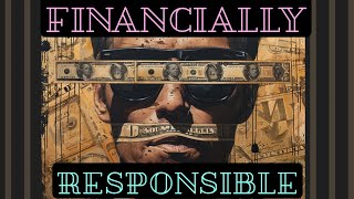Mastering Financial Responsibility  Tips for a Secure Future