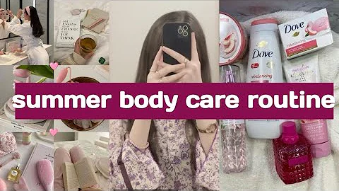 Body care routine ||shower routitin summer ||self care routine