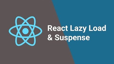 React Lazy Loading & Suspense - code splitting for better performance
