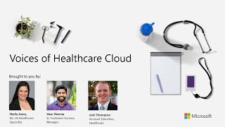 Voices of Healthcare Cloud brings you “Empower Health Team Collaboration”