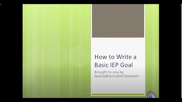 How to Write a Basic IEP Goal