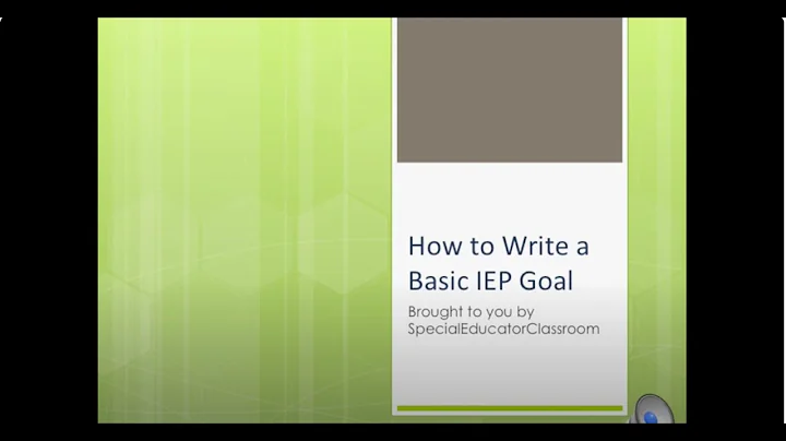 How to Write a Basic IEP Goal
