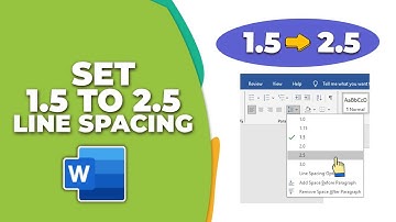 How to set 1.5 to 2.5 line spacing in Word | Step By Step Guide