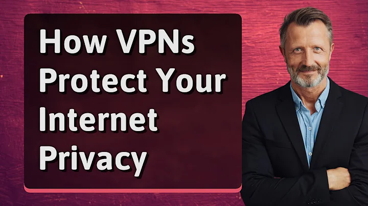 How VPNs Protect Your Internet Privacy