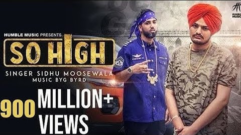 So High |Official Music Video |Sidhu MooseWala ft.BYG BYRD |Humble Music
