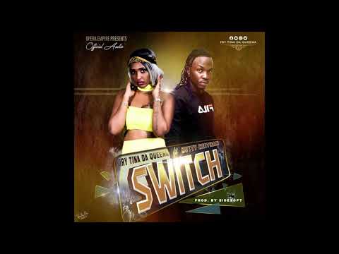 Switch by Iry Tina Da Queena ft. Nutty Neithan (OFFICIAL AUDIO)