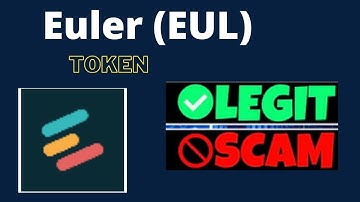 Is Euler (EUL) Token Scam or Legit ??