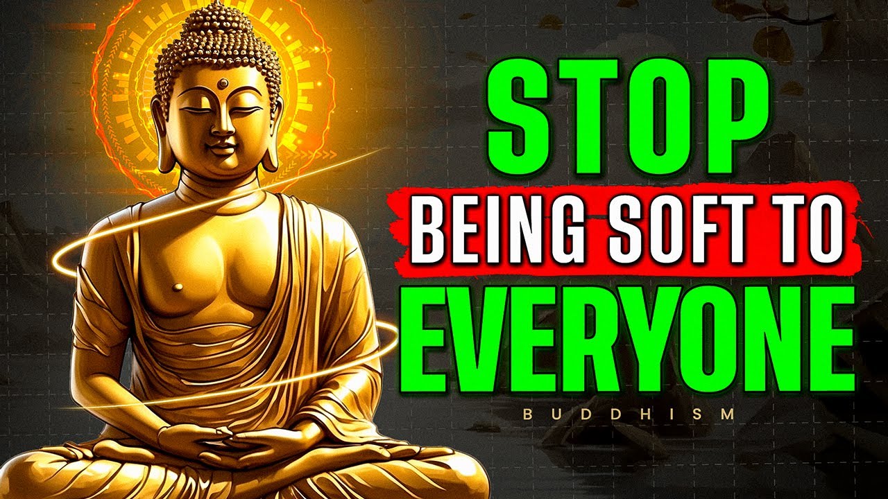 STOP BEING SOFT TO EVERYONE (Best Ever Motivational Video) | Buddhism In English