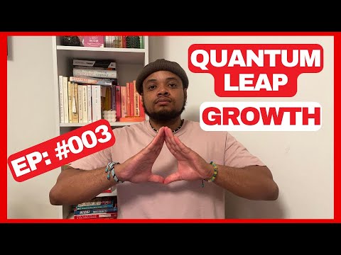 Quantum Leap Growth #003 - YouTube