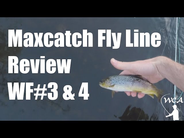 Review of Maxcatch Floating Fly Fishing Line WF4 