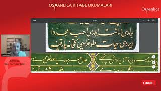 Osmanlıca Kitabe Okumaları (24-07-2020 / 7. Ders)