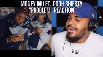 Money Mu - Problem feat. Pooh Shiesty (Official Music Video) REACTION