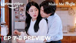 Full Yeon-su and Dal Can No Longer Hide Their Feelings | Make Me Tingle Episodes 7–8 Preview News