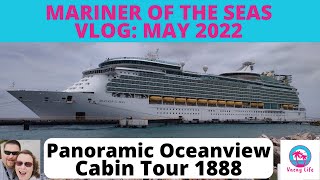 Mariner of the Seas Vlog May 2022 - Panoramic Oceanview Cabin Tour Room 1888 Deck 12