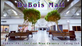 DuBois Mall, PA | The Coal Mine Chimera | ExLog 145