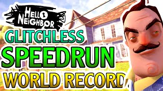 Hello Neighbor FULL GAME Glitchless Speedrun WORLD RECORD!