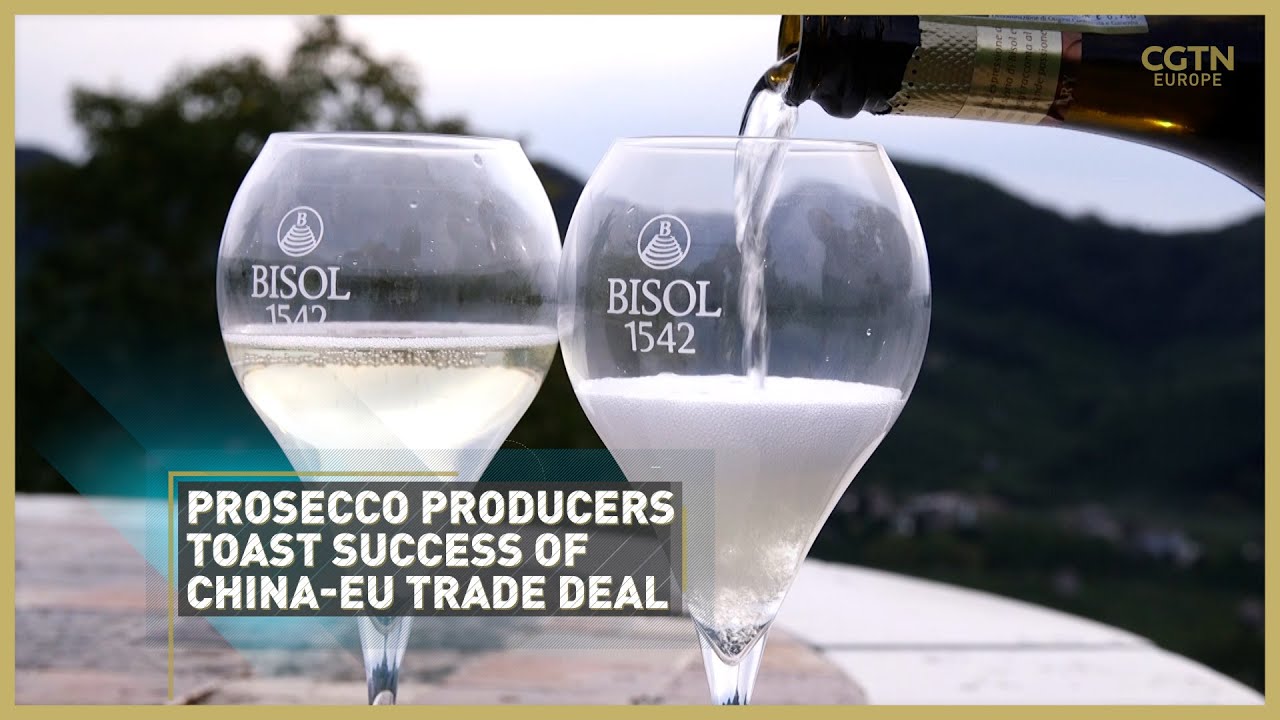 Prosecco producers toast success of China-EU trade deal
