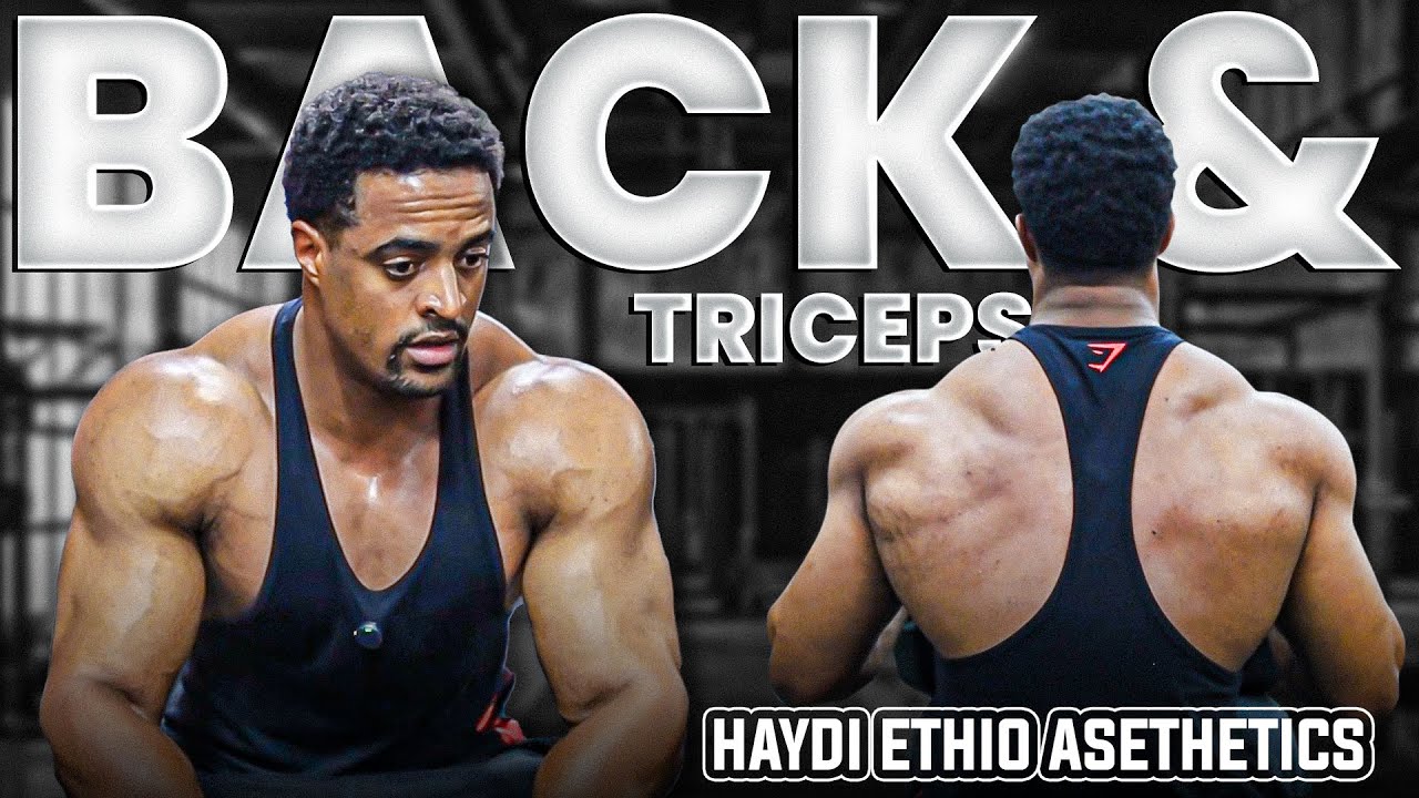 Back & Triceps Workout | Episode 2 | Haydi Ethio Aesthetics