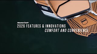 2026 MasterCraft Features & Innovations: Comfort and Convenience