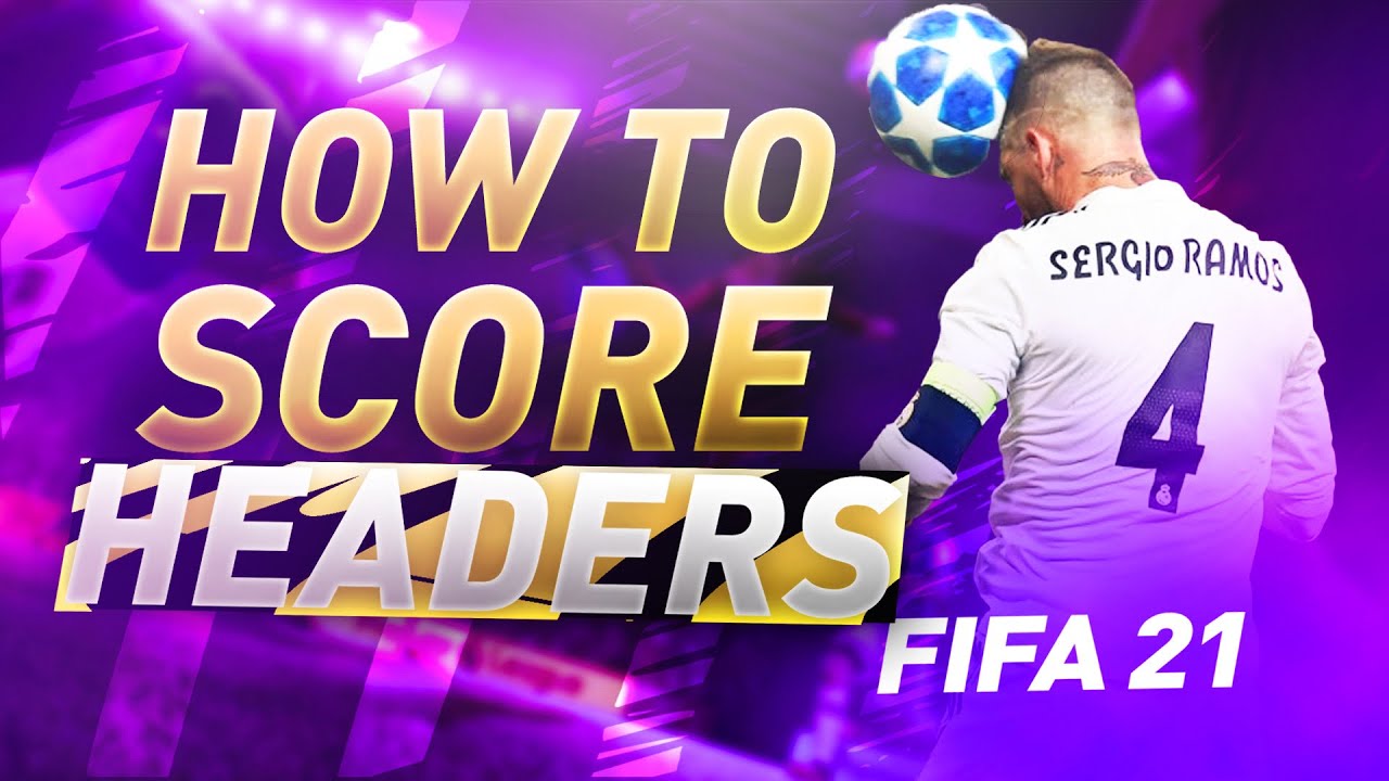 How To Score Headers | Fifa 21