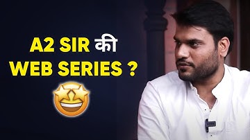 Will A2 sir be featured in a web series soon? | #a2motivation #a2sir