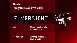 PfingstMissionsFest 2023 Finale