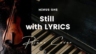 Still by Hillsong - Key of F - Karaoke - Minus One with LYRICS - Piano Cover