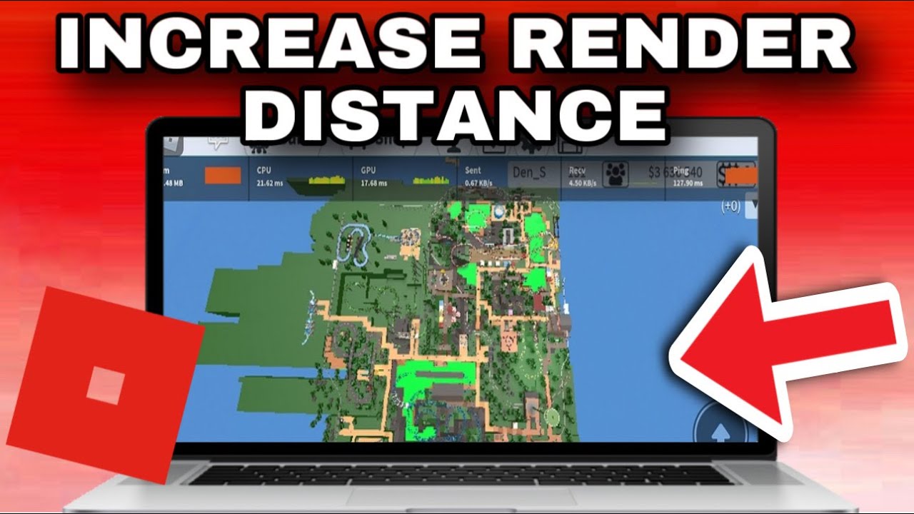 Increase Render Distance – How to increase render distance in a ...
