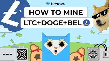 How to Mine Litecoin + Dogecoin | Easy Litecoin Mining with Kryptex Pool