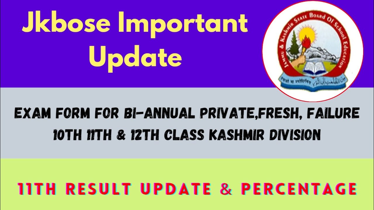 Jkbose Class 11th Result Update & Percentage | 10th 11th 12th Bi-Annual Private Exam Form Kashmir