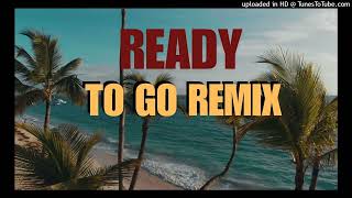 Ready To Go (Remix) - Ale Mendoza Ft. Dyland & Lenny.